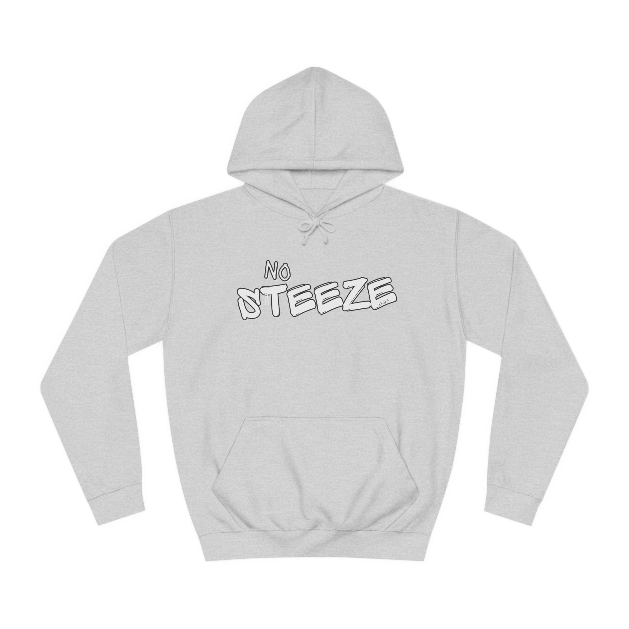 G2G "No Steeze" Hoodie