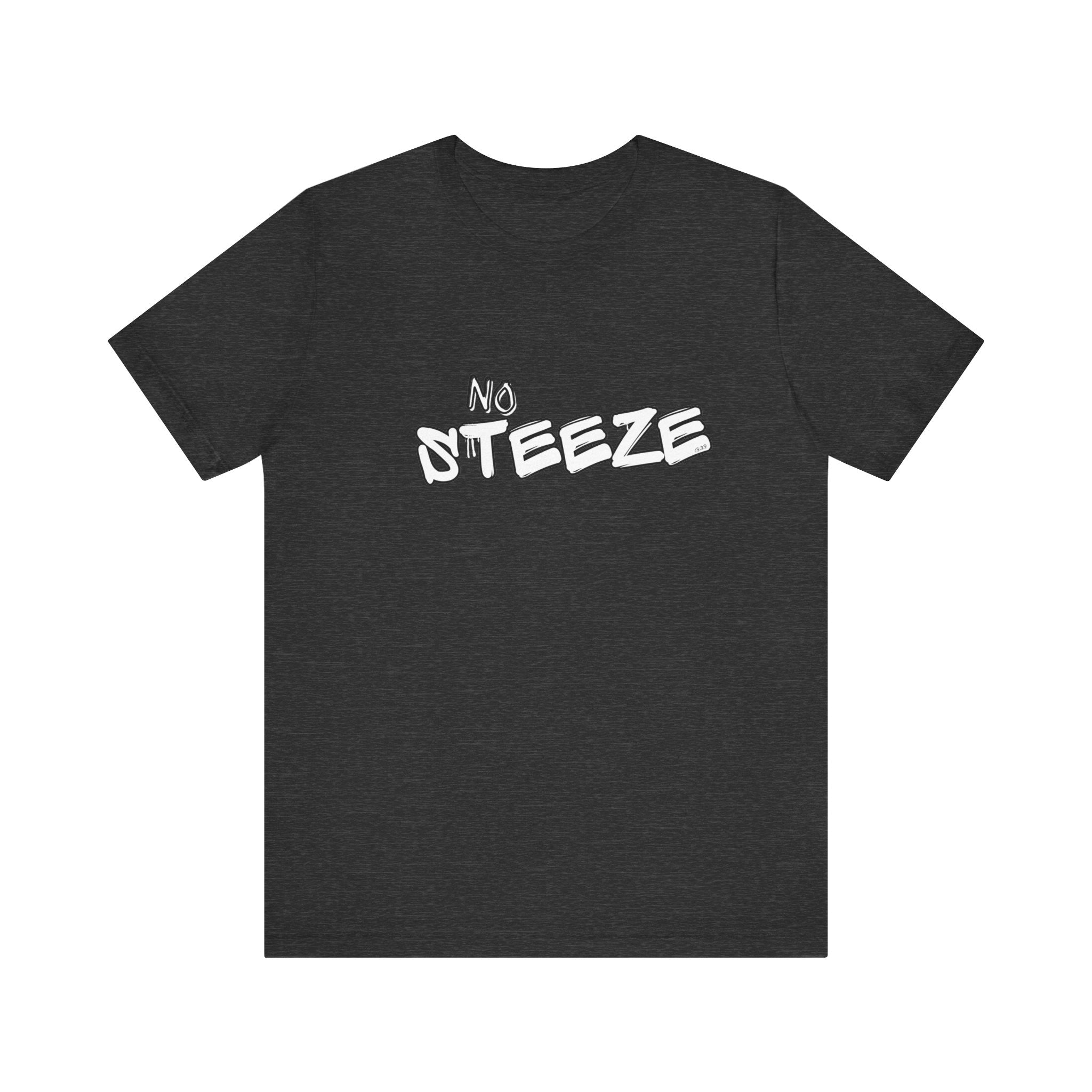 G2G "no steeze" Tee