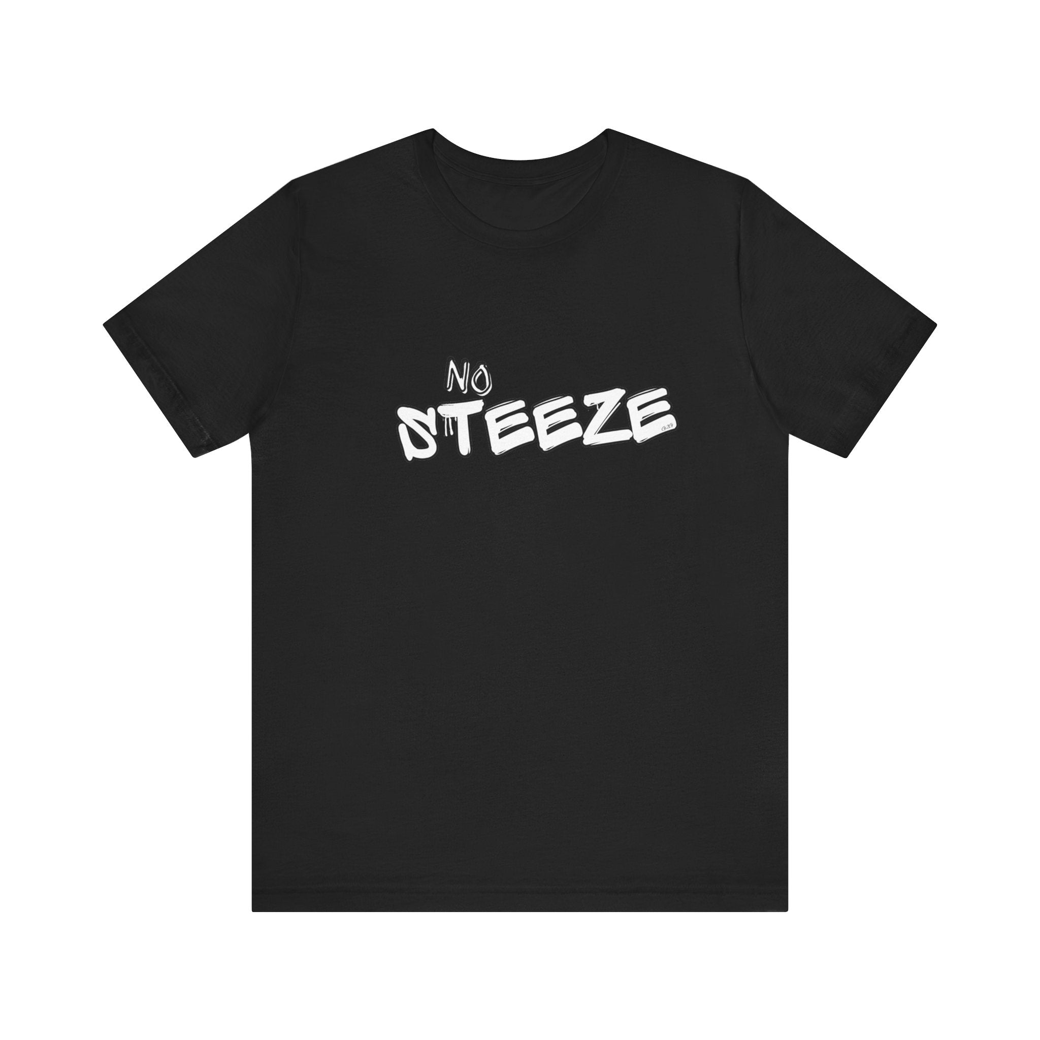 G2G "no steeze" Tee